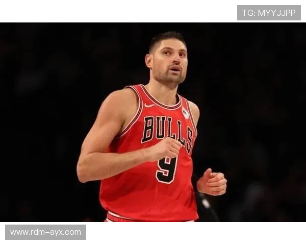 尼古拉·武切维奇：公牛中锋继续领航球队，展现稳定全能表现